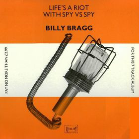 Billy Bragg: Life's a Riot With Spy vs. Spy (1983)
